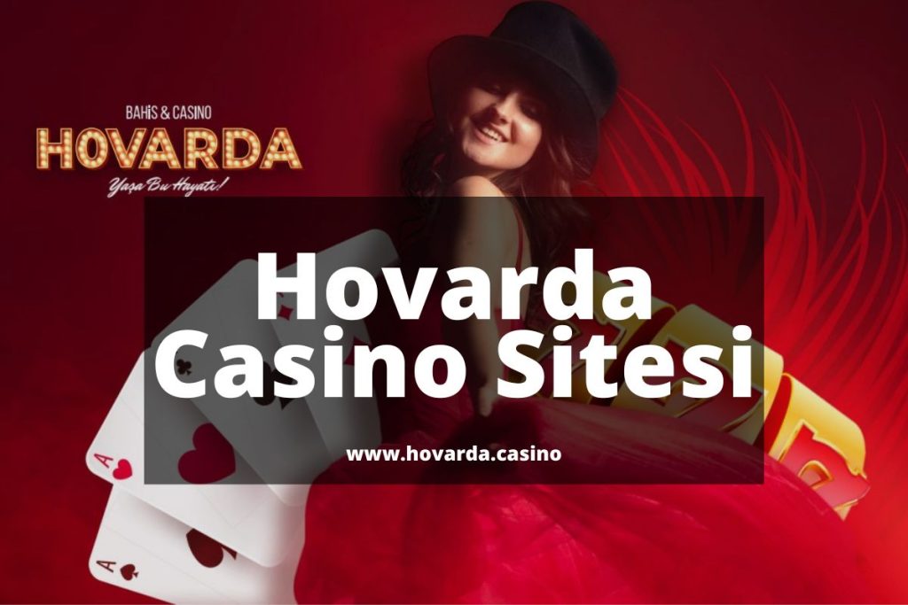 hovarda.casino-hovardacasino-hovardacasinositesi